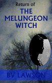 Return of the Melungeon Witch (The Melungeon Witch Short Story Series, #2) (eBook, ePUB)