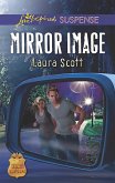 Mirror Image (Mills & Boon Love Inspired Suspense) (SWAT: Top Cops, Book 6) (eBook, ePUB)