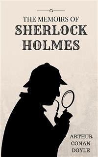 The Memoirs of Sherlock Holmes (eBook, ePUB) - Conan Doyle, Arthur