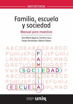 Familia, escuela y sociedad : manual para maestros - Caro Samada, Carmen . . . [et al.