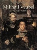 Mikhail Vrubel: 170 Colour Plates (eBook, ePUB)