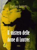 Il mistero delle dame di Lautrec (eBook, ePUB)