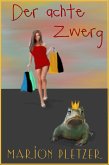 Der achte Zwerg (eBook, ePUB)