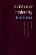 Everyday Modernity in China (eBook, PDF) - Bild 1