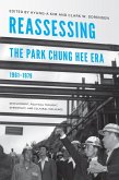 Reassessing the Park Chung Hee Era, 1961-1979 (eBook, ePUB)