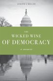The Wicked Wine of Democracy (eBook, ePUB)