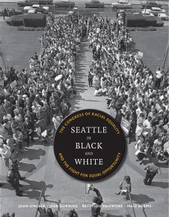 Seattle in Black and White (eBook, ePUB) - Singler, Joan; Durning, Jean C.; Valentine, Bettylou; Adams, Martha (Maid) J.