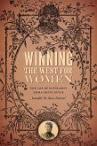 Winning the West for Women (eBook, PDF)