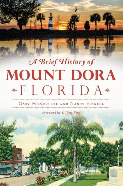 Cover Brief History of Mount Dora, Florida (eBook, ePUB)