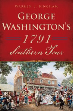 Cover George Washington's 1791 Southern Tour (eBook, ePUB)
