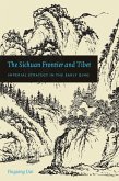 The Sichuan Frontier and Tibet (eBook, ePUB)
