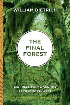 The Final Forest (eBook, ePUB) - Dietrich, William