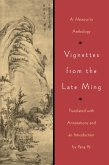 Vignettes from the Late Ming (eBook, PDF)