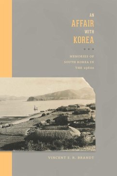 An Affair with Korea (eBook, ePUB) - Brandt, Vincent S. R.