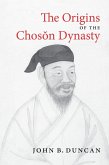 The Origins of the Choson Dynasty (eBook, ePUB)