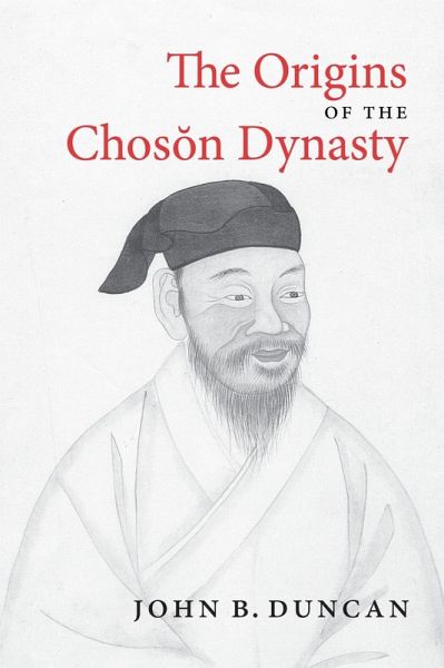 The Origins of the Choson Dynasty (eBook, ePUB) The Origins of the Choson Dynasty (eBook, ePUB)