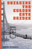 Building the Golden Gate Bridge (eBook, ePUB)