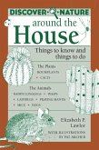 Discover Nature Around the House (eBook, ePUB) Discover Nature Around the House (eBook, ePUB)