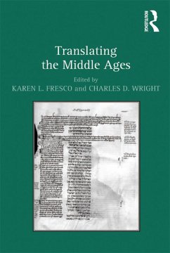 Translating the Middle Ages (eBook, ePUB) - Fresco, Karen L.