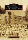 Communities of the Kathleen Area (eBook, ePUB)