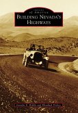 Building Nevada's Highways (eBook, ePUB)