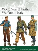 World War II Partisan Warfare in Italy (eBook, PDF)