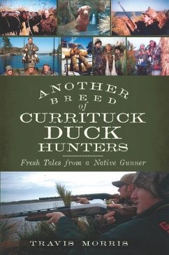 Cover Another Breed of Currituck Duck Hunters (eBook, ePUB)