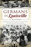 Germans in Louisville (eBook, ePUB)