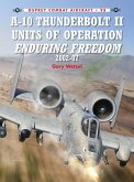 A-10 Thunderbolt II Units of Operation Enduring Freedom 2002-07 (eBook, PDF)
