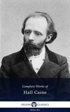 Cover Delphi Complete Works of Hall Caine (Illustrated) (eBook, ePUB)