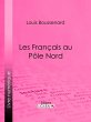 Les Français au Pôle Nord (eBook,... - Bild 1