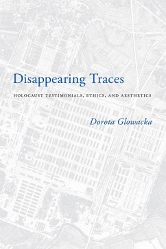 Disappearing Traces (eBook, PDF) - Glowacka, Dorota