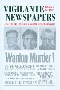 Vigilante Newspapers (eBook, ePUB) - Baldasty, Gerald J.