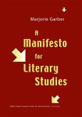 A Manifesto for Literary Studies (eBook, ePUB) A Manifesto for Literary Studies (eBook, ePUB)