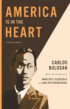 America Is in the Heart (eBook, ePUB) - Bulosan, Carlos
