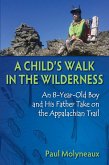 Child's Walk in the Wilderness (eBook, ePUB) Child's Walk in the Wilderness (eBook, ePUB)