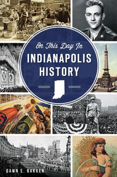 Cover On This Day in Indianapolis History (eBook, ePUB)