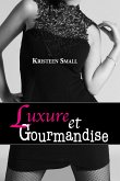 Luxure et gourmandise (eBook, ePUB)