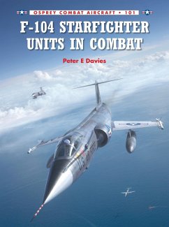 F-104 Starfighter Units in Combat (eBook, PDF) - Davies, Peter E.