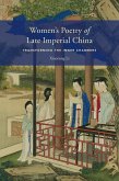 Women's Poetry of Late Imperial China (eBook, PDF)