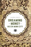 Dreaming of Money in Ho Chi Minh City (eBook, ePUB)