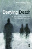 Denying Death (eBook, ePUB)