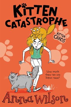 Kitten Catastrophe (eBook, ePUB) - Wilson, Anna