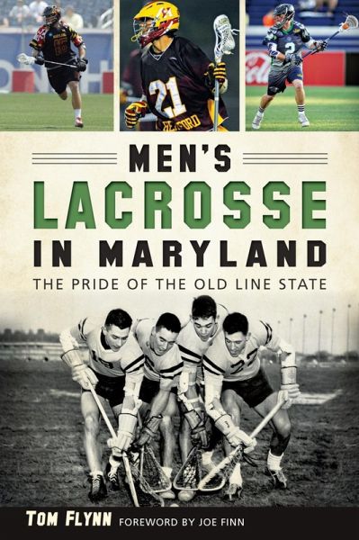 Men's Lacrosse in Maryland (eBook, ePUB) Men's Lacrosse in Maryland (eBook, ePUB)