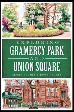 Cover Exploring Gramercy Park and Union Square (eBook, ePUB)