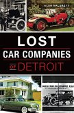 Lost Car Companies of Detroit (eBook, ePUB)