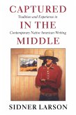 Captured in the Middle (eBook, PDF)