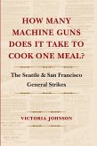 How Many Machine Guns Does It Take to Cook One Meal? (eBook, PDF)