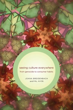 Seeing Culture Everywhere (eBook, PDF) - Breidenbach, Joana; Nyíri, Pál