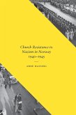 Church Resistance to Nazism in Norway, 1940-1945 (eBook, ePUB)